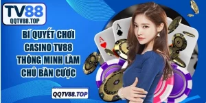 Bí Quyết Chơi Casino TV88