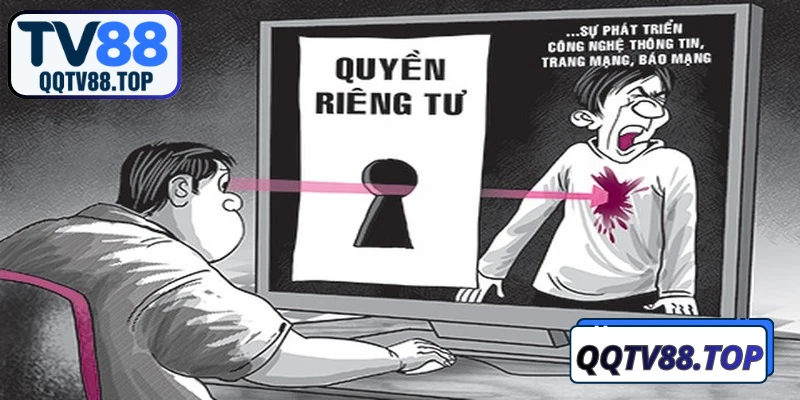 Quyền lợi người dùng tại quyền riêng tư TV88