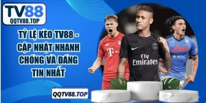 Tỷ Lệ Kèo TV88